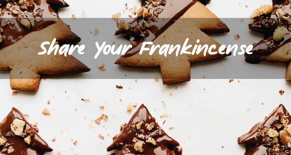 Hack the Holidays | Hack #14 - Share Your Frankincense